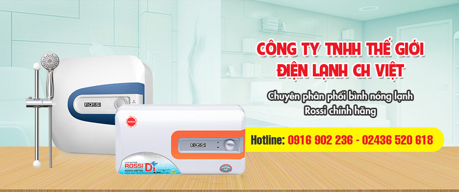 Phân phối chính hãng bình nóng lạnh Rossi
